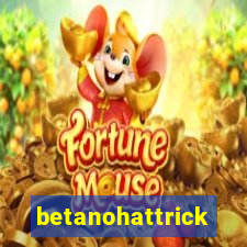 betanohattrick