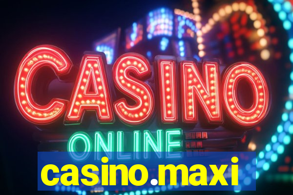 casino.maxi