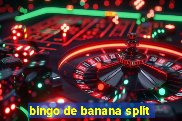 bingo de banana split