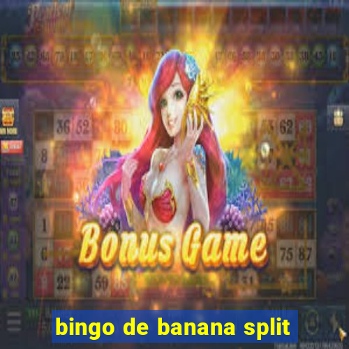 bingo de banana split