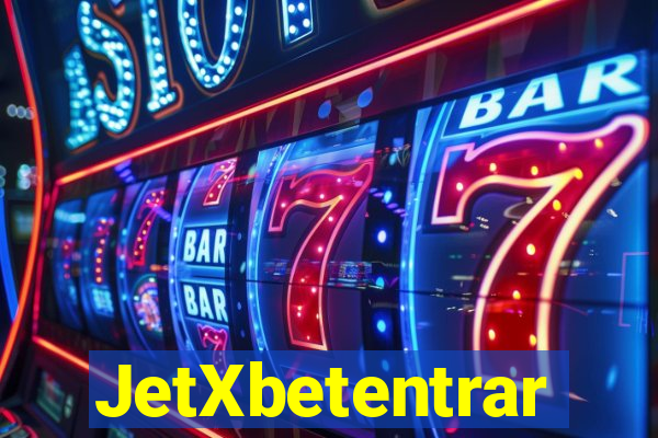 JetXbetentrar