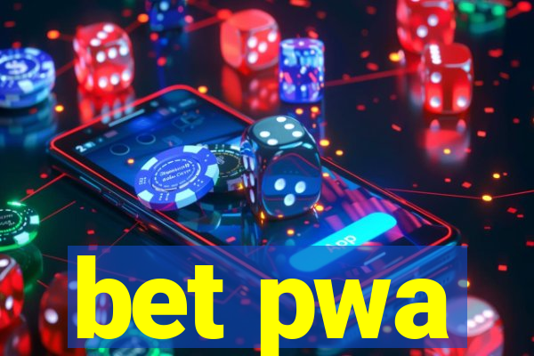 bet pwa