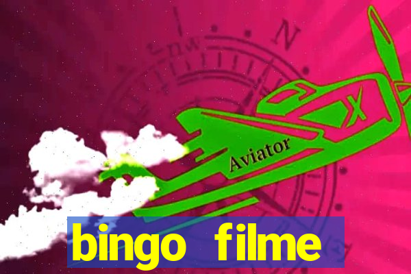 bingo filme completo dublado