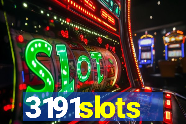 3191slots