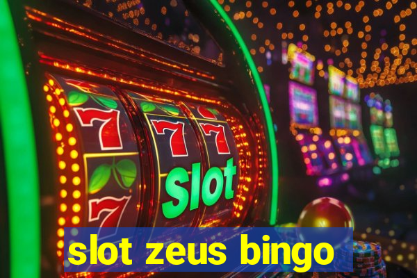 slot zeus bingo