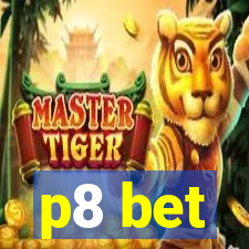 p8 bet