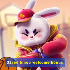 32red bingo welcome bonus