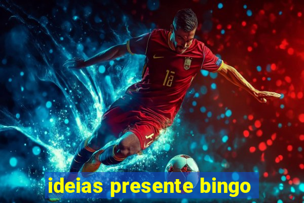 ideias presente bingo