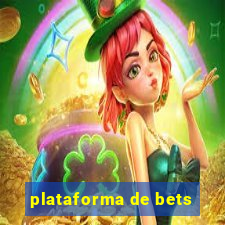 plataforma de bets