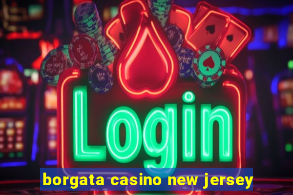 borgata casino new jersey