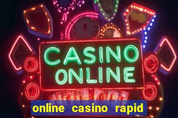 online casino rapid transfer bezahlen