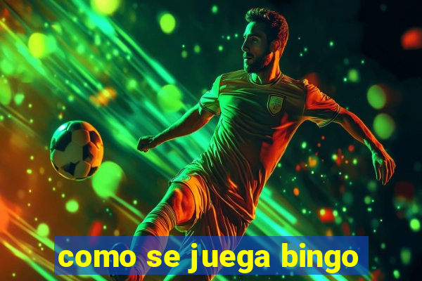 como se juega bingo