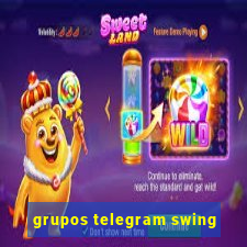 grupos telegram swing