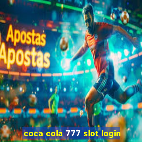 coca cola 777 slot login