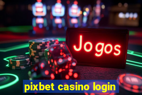 pixbet casino login