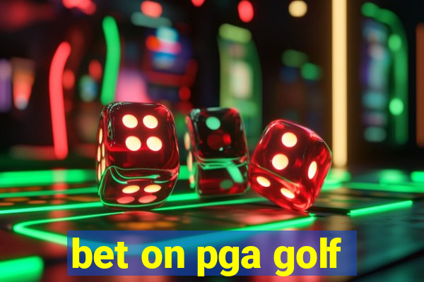 bet on pga golf