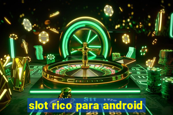 slot rico para android