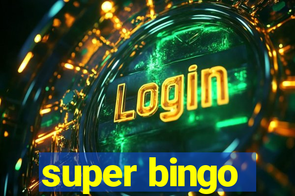 super bingo