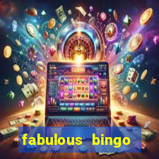 fabulous bingo bonus code