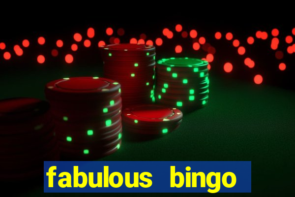 fabulous bingo bonus code