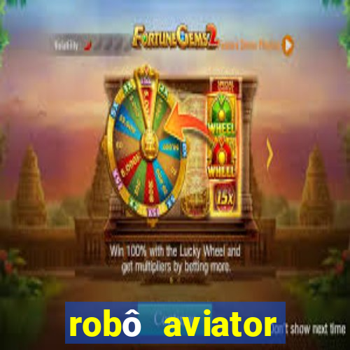 robô aviator grátis whatsapp