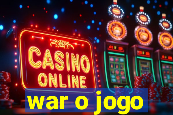 war o jogo