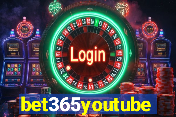 bet365youtube