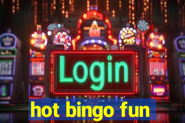 hot bingo fun