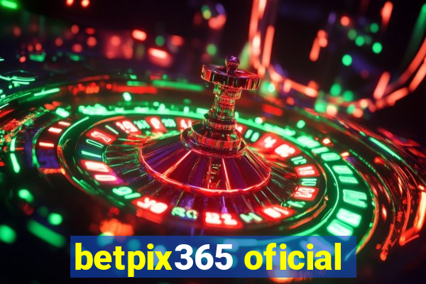 betpix365 oficial