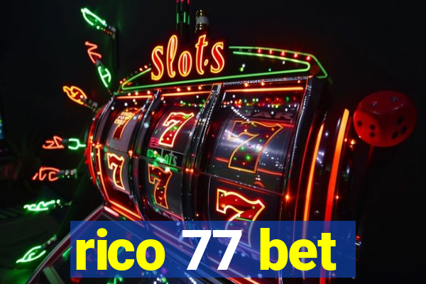 rico 77 bet