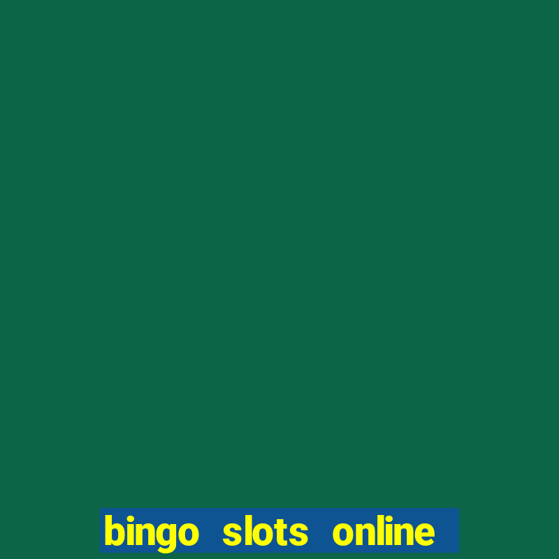 bingo slots online e confi谩vel