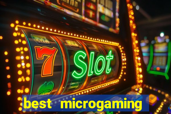 best microgaming slot machine