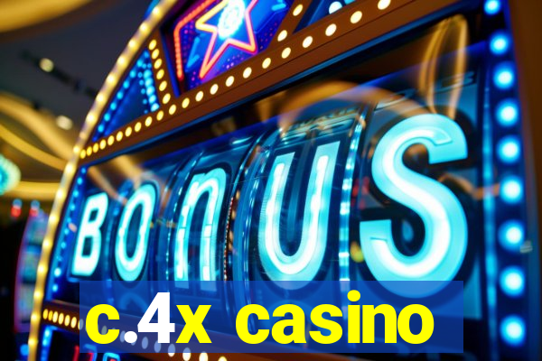 c.4x casino