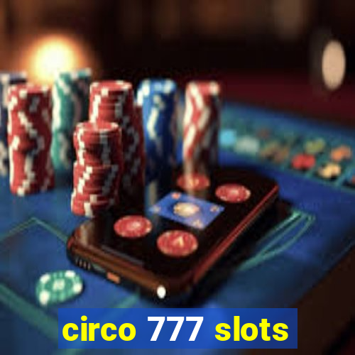 circo 777 slots