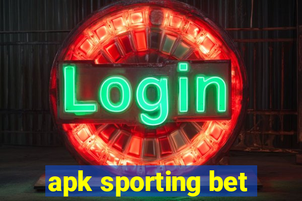 apk sporting bet