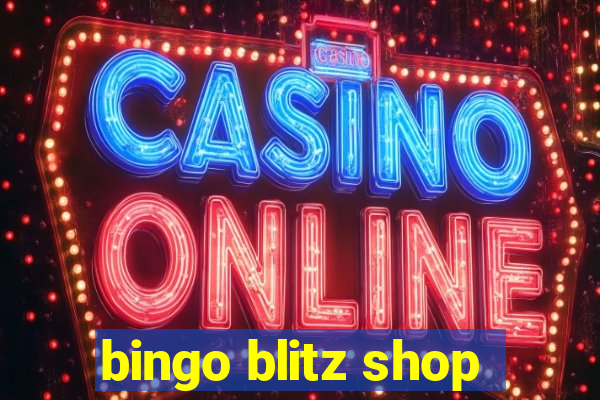 bingo blitz shop