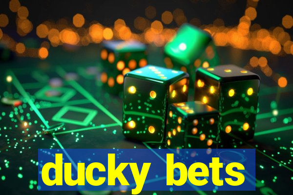 ducky bets