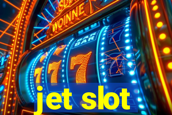 jet slot