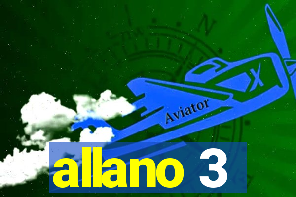 allano 3