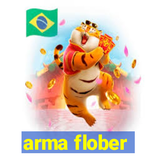 arma flober