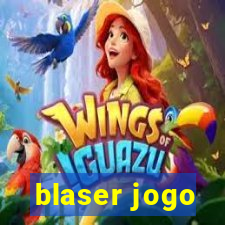 blaser jogo