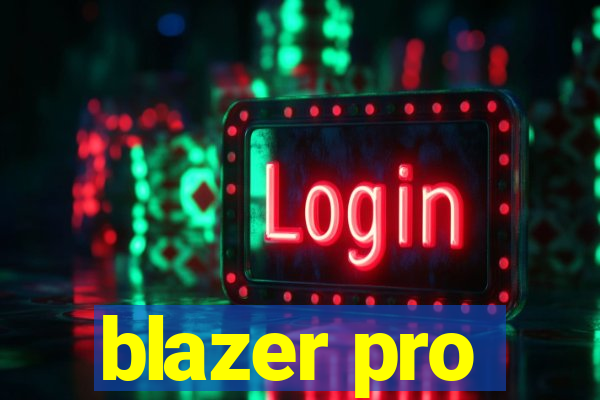 blazer pro