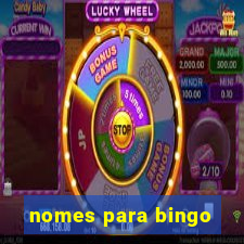 nomes para bingo