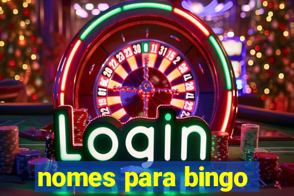 nomes para bingo