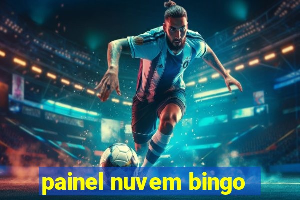 painel nuvem bingo