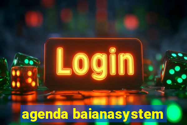 agenda baianasystem