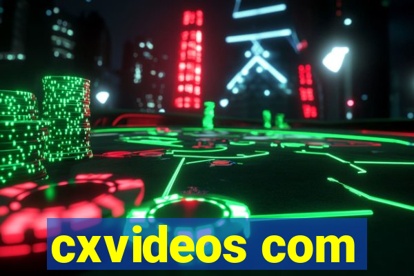 cxvideos com