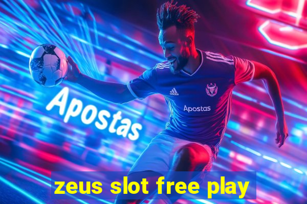 zeus slot free play