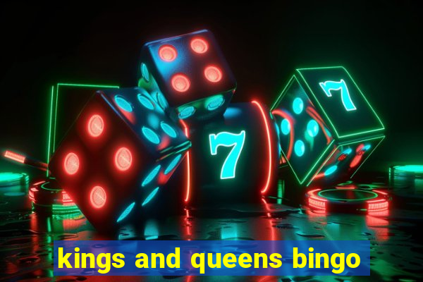 kings and queens bingo