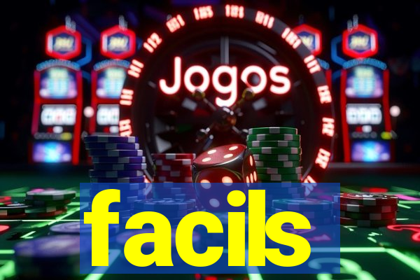 facils